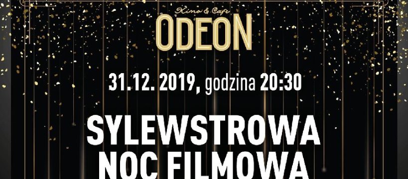SYLWESTROWA NOC FILMOWA - zapisy do 30 grudnia 