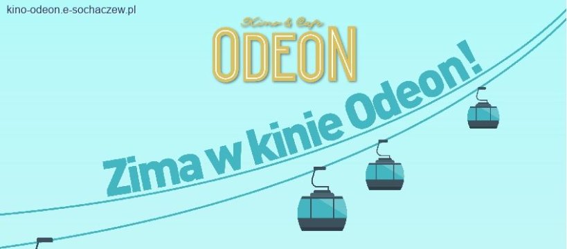 ZIMA W KINIE ODEON 17-21.02.2020 R.