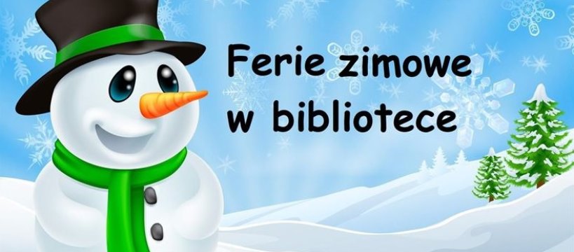 Ferie zimowe w bibliotece
