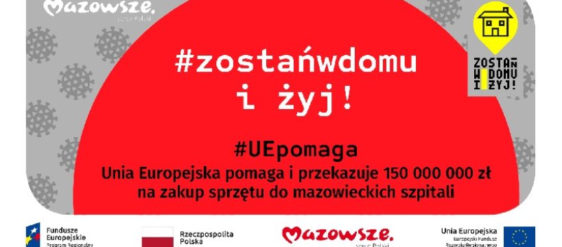 UE I SAMORZĄD MAZOWSZA DOPOSAŻAJĄ MAZOWIECKIE SZPITALE