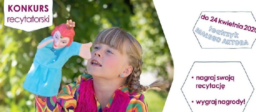 Konkurs Recytatorski "Teatrzyk małego aktora" - online