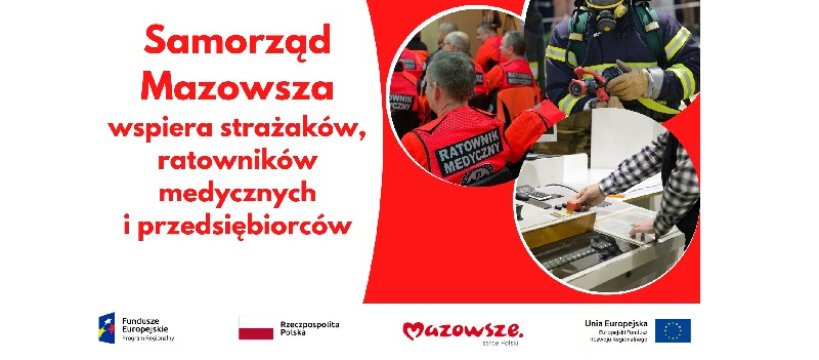 Personel medyczny, strażacy i przedsiębiorcy ze wsparciem samorządu Mazowsza