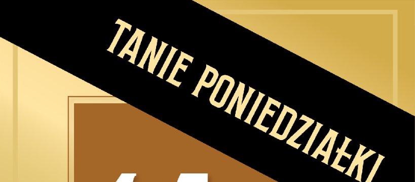 TANI PONIEDZIAŁEK W KINIE ODEON