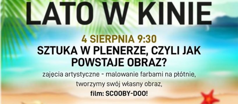 SIERPNIOWA WARSZTATOWNIA W KINIE ODEON