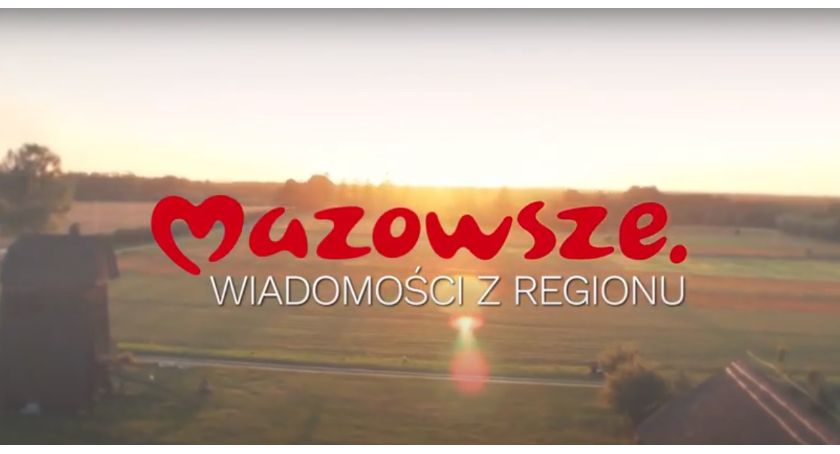 Mazowsze. Wiadomości z regionu