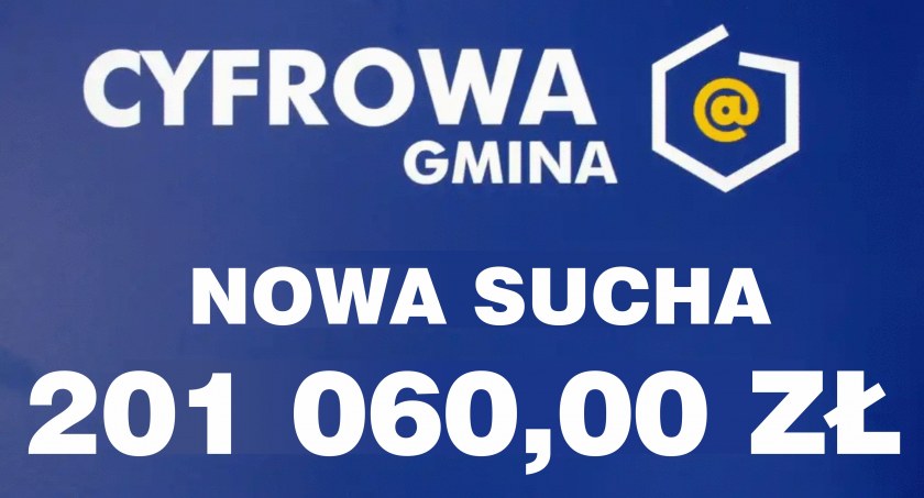 GMINA NOWA SUCHA OTRZYMAŁA DOFINANSOWANIE  W PROJEKCIE „CYFROWA GMINA”