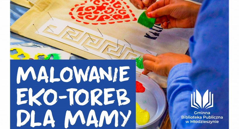 Bezpłatne warsztaty z okazji Dnia Mamy w Młodzieszynie