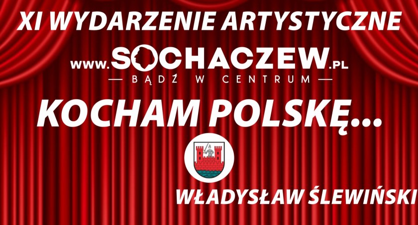 9.06.2022r. godz.11.00 XI Wydarzenie Artystyczne Kocham Polskę...Władysław Ślewiński 