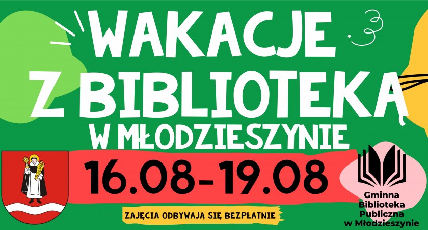 Młodzieszyn: Program "Wakacji w Bibliotece" (16-19 sierpnia).