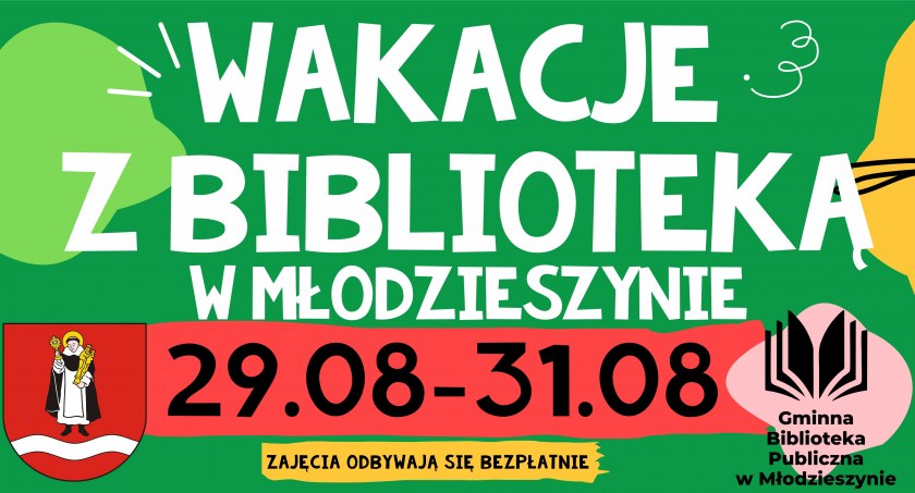 Program "Wakacji w Bibliotece" (29-31 sierpnia).