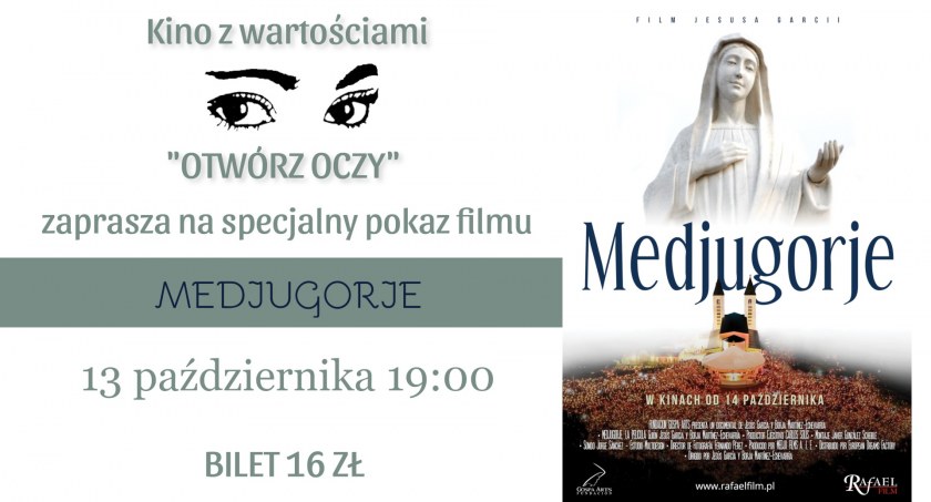 MEDJUGORJE - Kino z wartościami "Otwórz oczy"