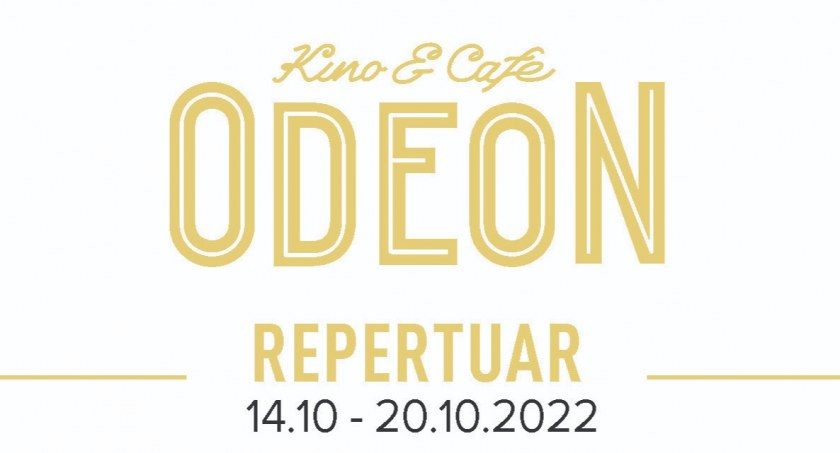 Repertuar kina Odeon na okres 14.10-20.10.2022 r.