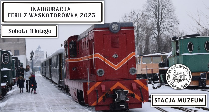 Już wkrótce "Inauguracja ferii z wąskotorówką 2023" – zapraszamy!