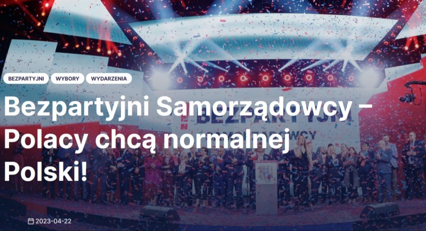 Bezpartyjni Samorządowcy – Polacy chcą normalnej Polski! 