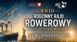 XVIII Rodzinny Rajd Rowerowy w Iłowie 2026