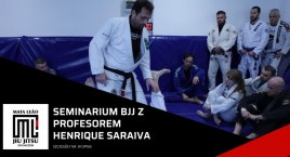 Seminarium z Mistrzem Świata BJJ Henrique Saraiva