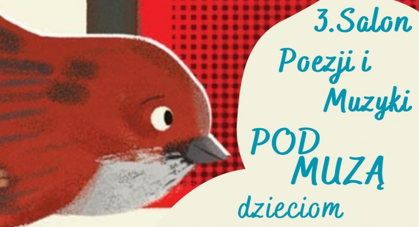 Salon Poezji i Muzyki POD MUZĄ „Ptasie radio”