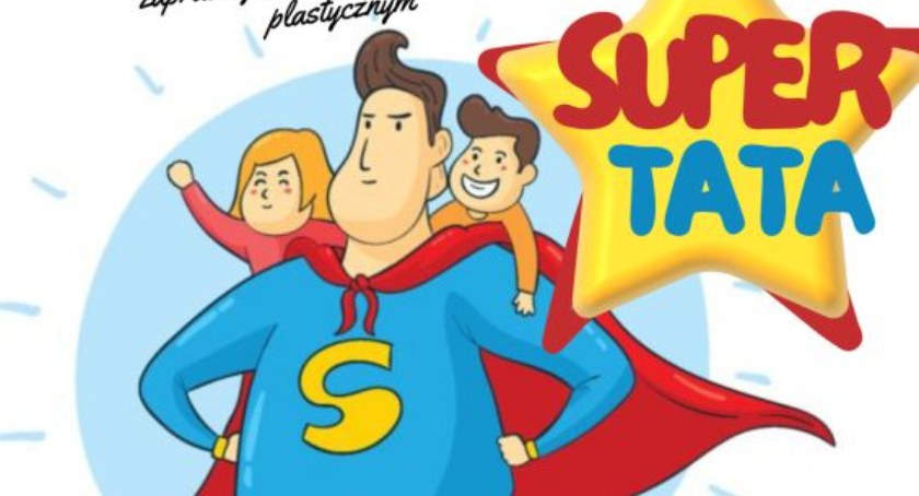 Konkurs Plastyczny „Super Tata