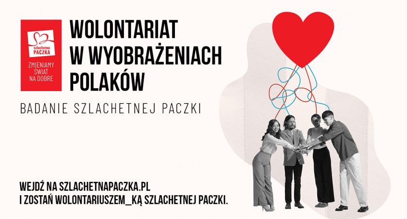 Polska to kraj wolontariuszy   – tak myśli 62% z nas, a jak jest naprawdę? [badanie Szlachetnej Paczki]
