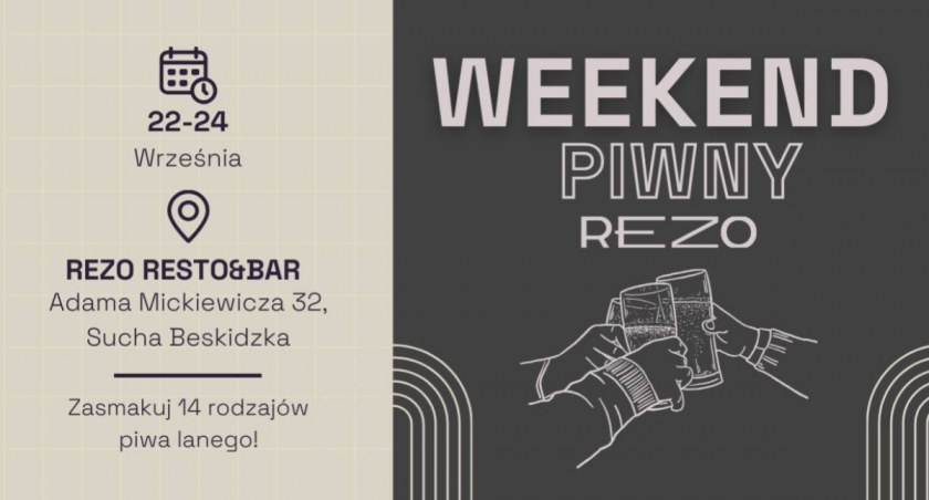 Piwny weekend w REZO