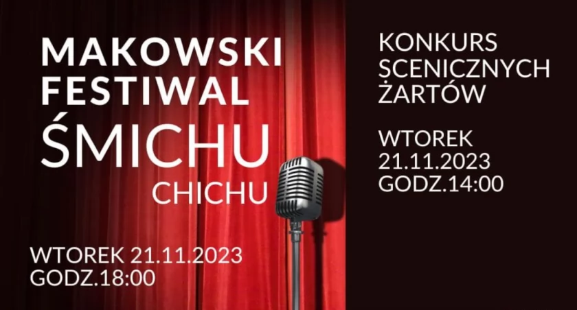 Makowski Festiwal Śmichu - Chichu: Zgłoś się i pokaż swoje umiejętności kabaretowe!
