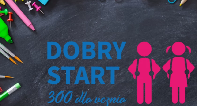 Ostatni moment na wsparcie z programu „Dobry start”!