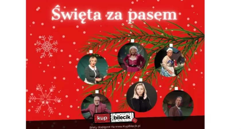Święta za pasem - muzyczny spektakl komediowy 