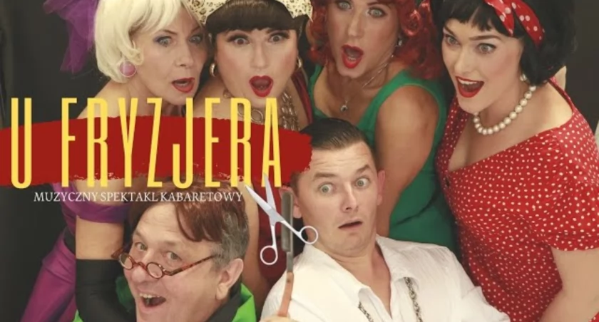 Muzyczny spektakl kabaretowy „U Fryzjera” w Makowskim Centrum Kultury