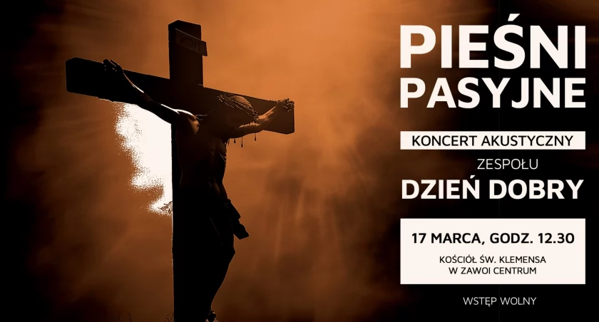 Zapraszamy na koncert Pieśni Pasyjnych
