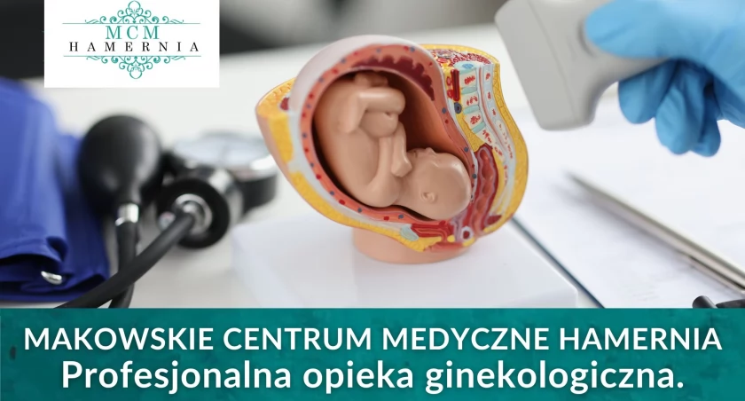 Kompleksowa opieka ginekologiczno-położnicza: Poznaj ofertę MCM Hamernia