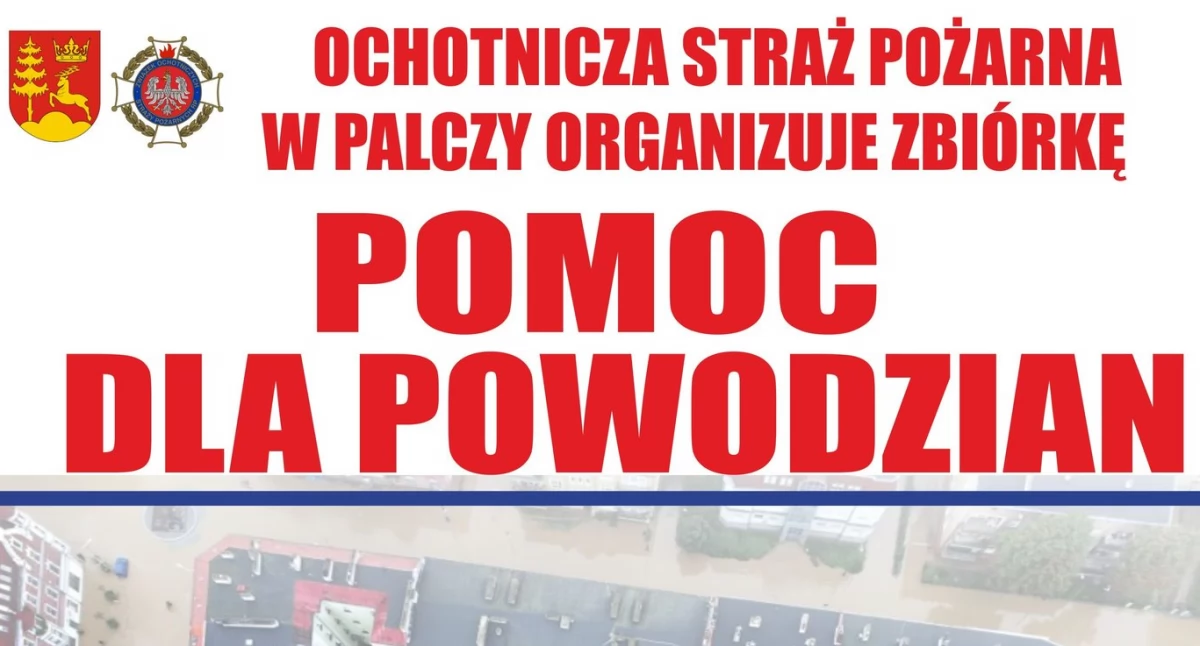 Zbiórka Pomocy dla Powodzian w Palczy