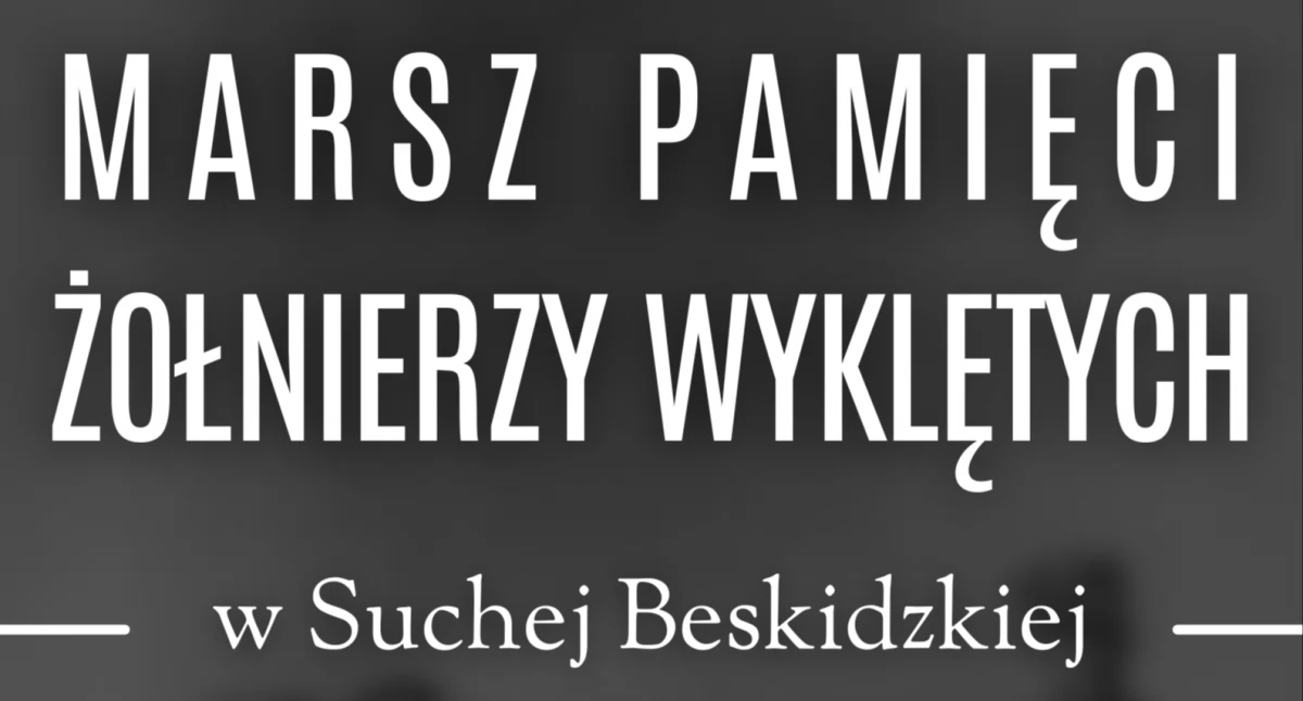 II Marsz Żołnierzy Wyklętych w Suchej Beskidzkiej