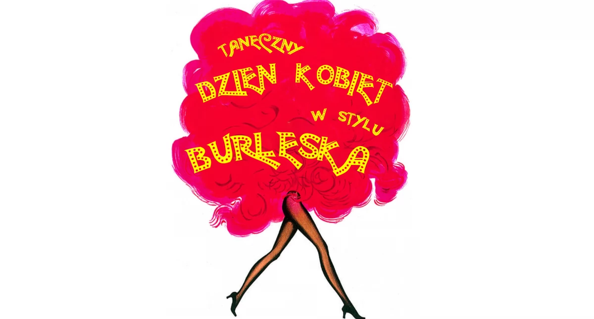 Burleskowa noc w Coffeina Jazz Cafe– taneczny Dzień Kobiet