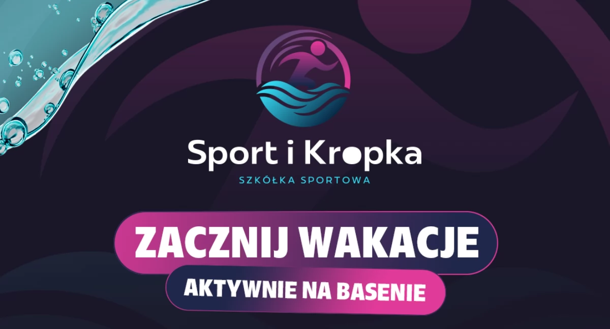 Wskocz do wody ze szkółką pływacką Sport i Kropka