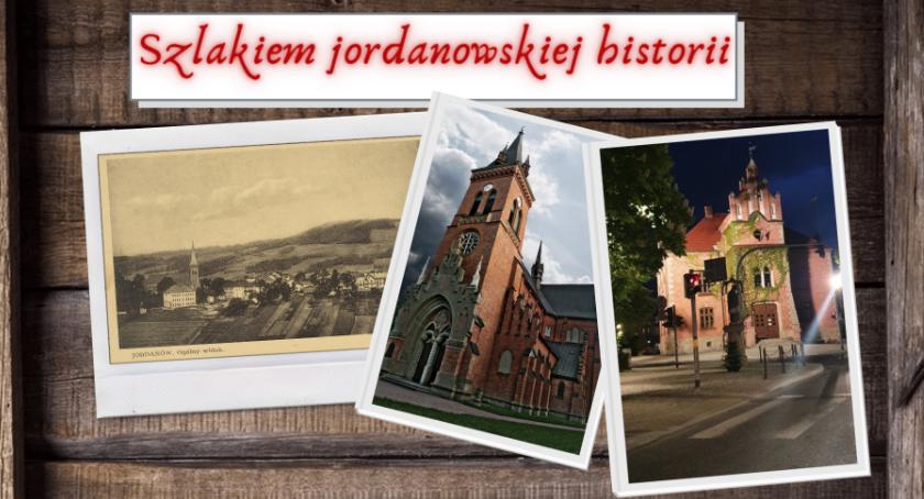 Szlakiem jordanowskiej historii