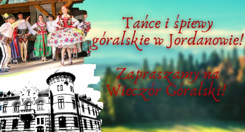 Tańce i śpiewy góralskie w Jordanowie! 
