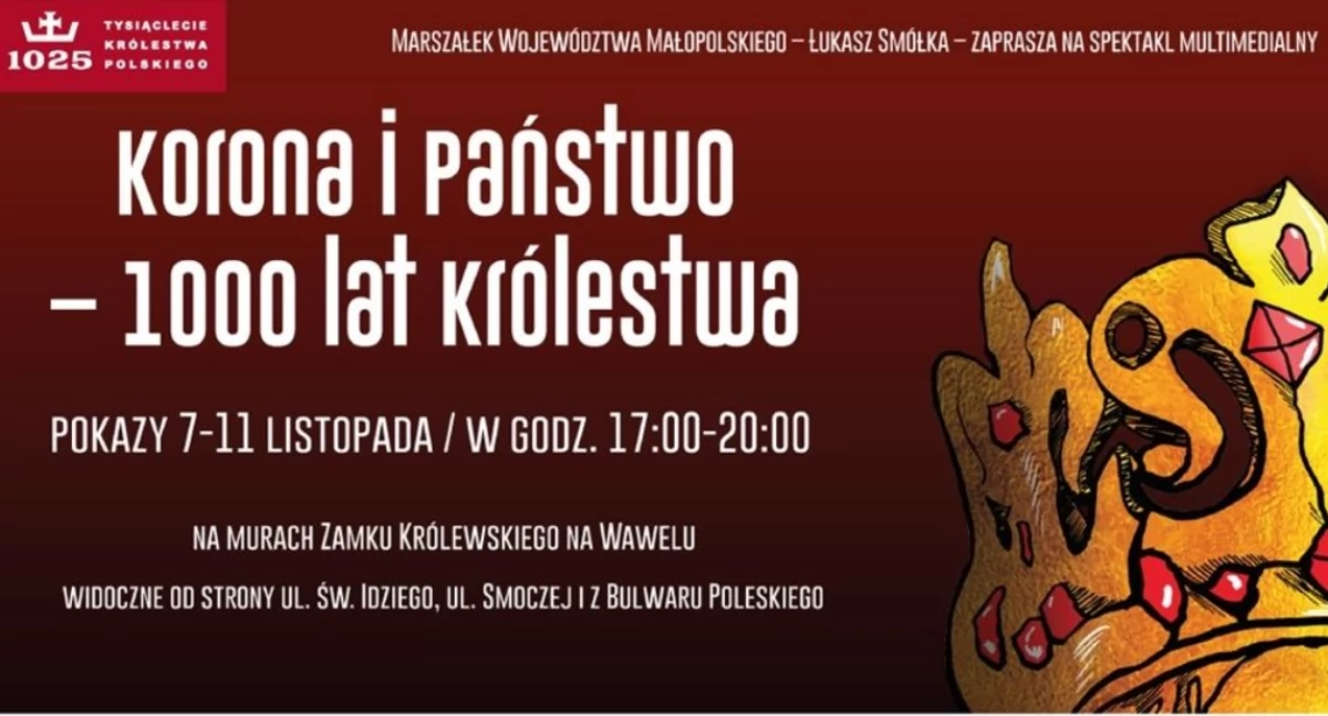 Plenerowy spektakl multimedialny Korona i Państwo – 1000 lat Królestwa