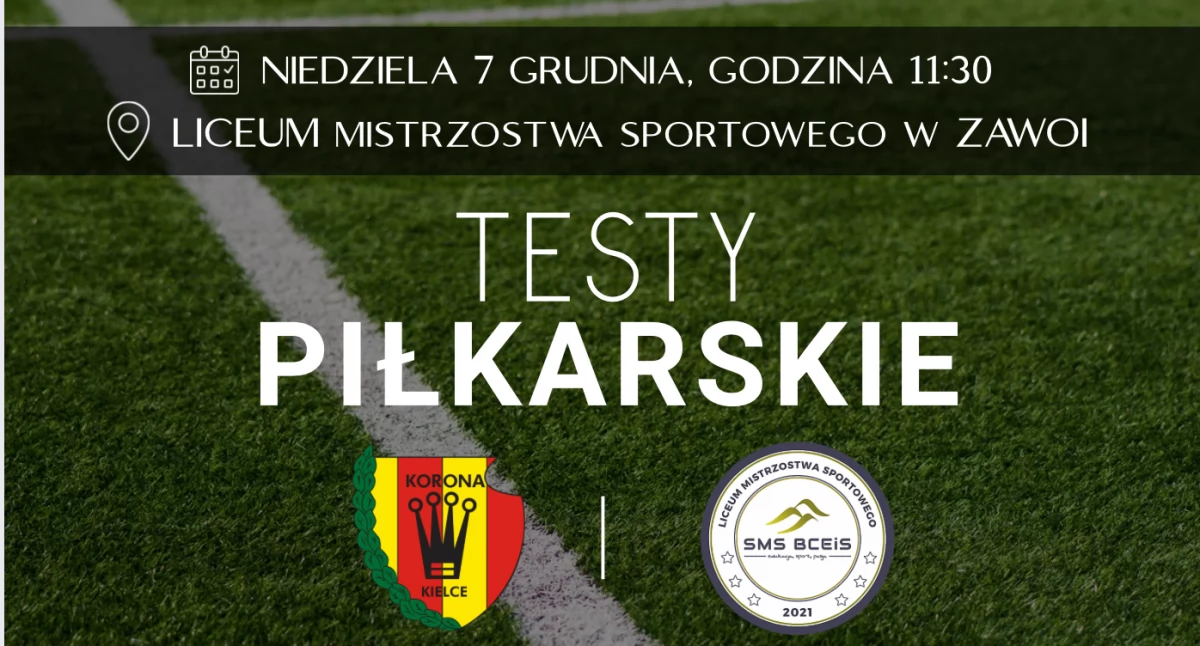 Testy piłkarskie z Akademią Korona Kielce w Liceum Mistrzostwa Sportowego