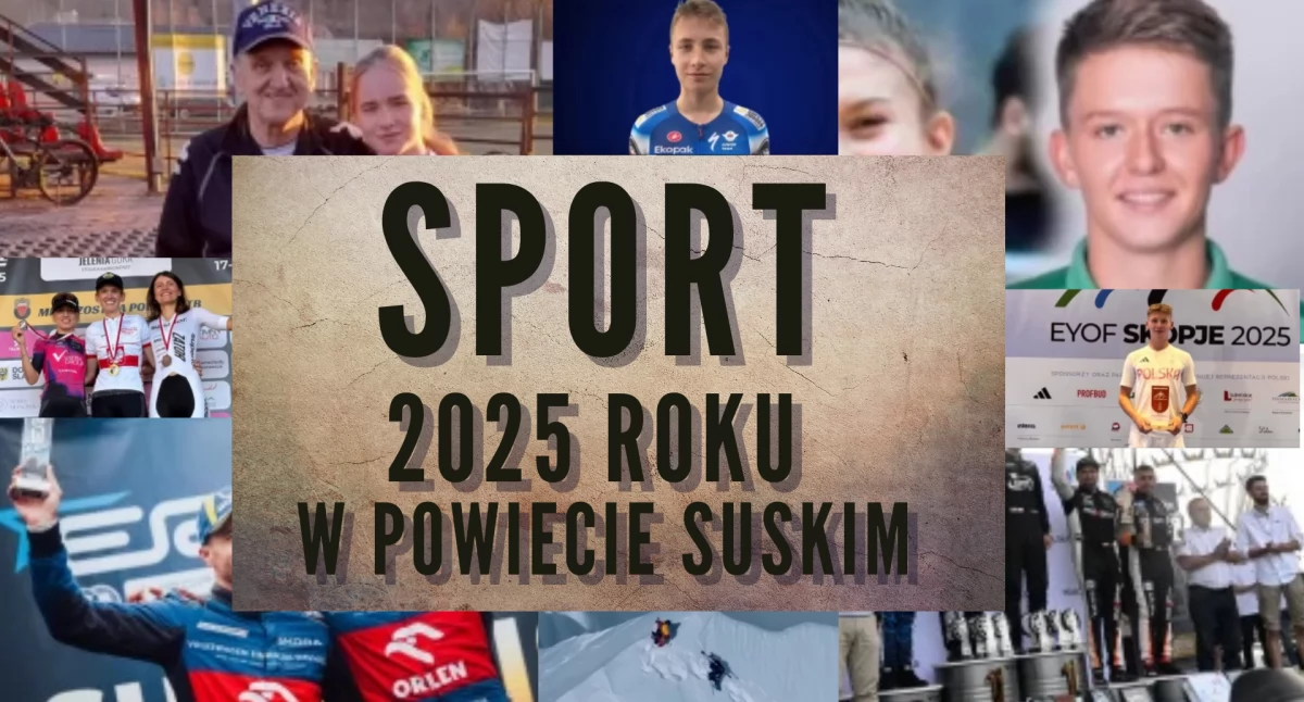 10 najważniejszych wydarzeń 2025 roku w sporcie suskim [ZAGŁOSUJ]