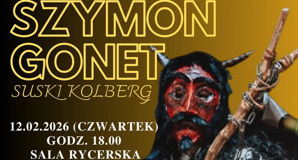 Suski Kolberg. Dziedzictwo Szymona Goneta