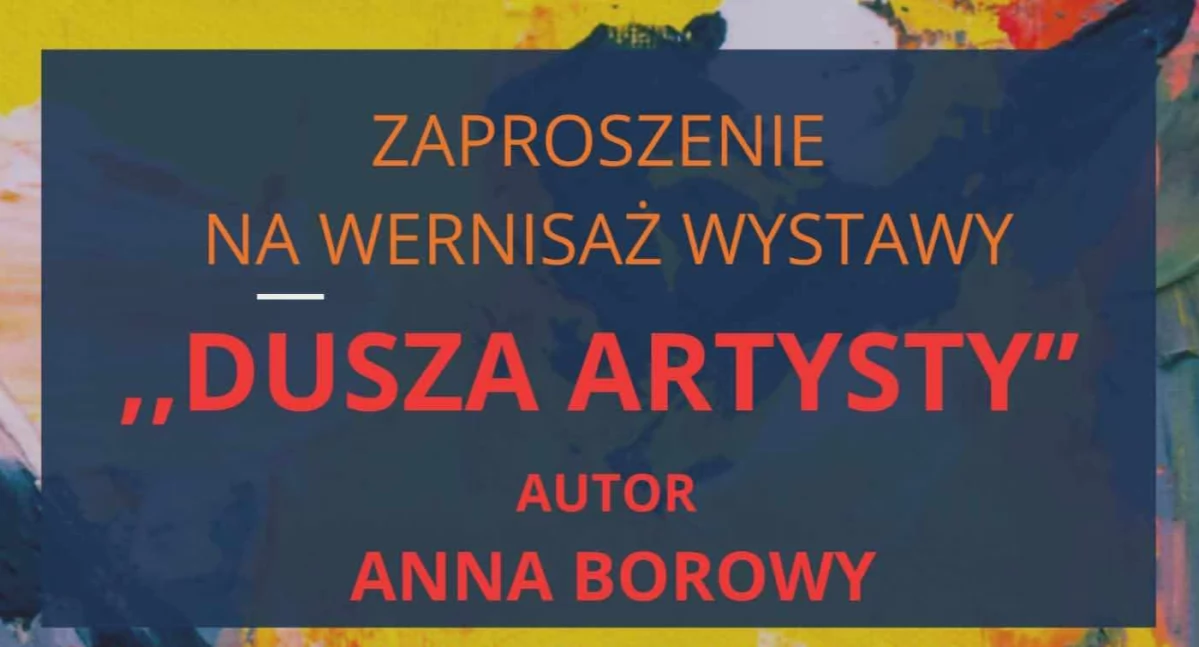 „Dusza Artysty” – wernisaż wystawy w Makowskim Centrum Kultury