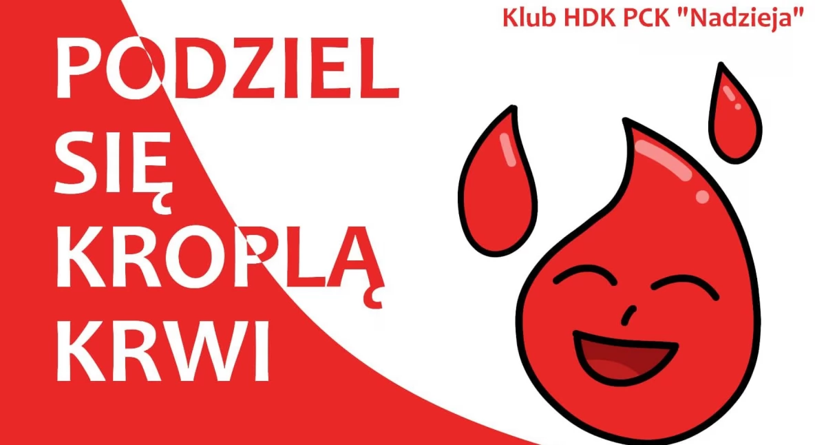 Twoja krew, czyjaś nadzieja.