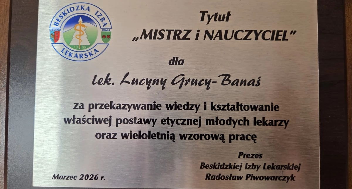  Mistrz i Nauczyciel - zaszczytny tytuł dla lek. Lucyny Grucy-Banaś z ZOZ Sucha Beskidzka