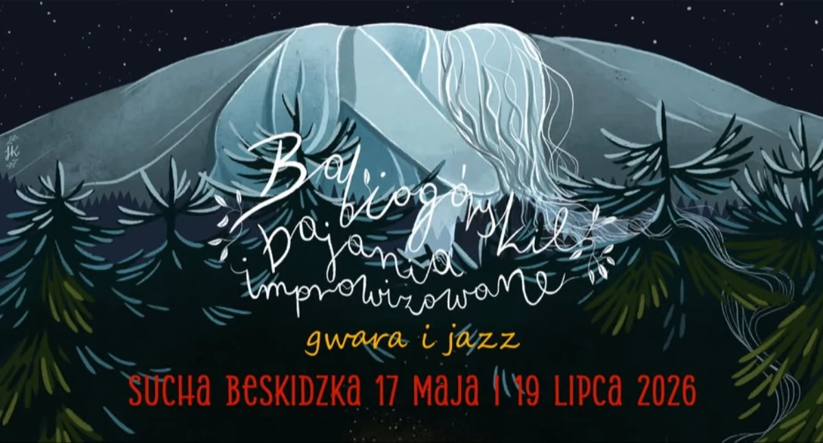 Babiogórskie Bajania Improwizowane. Gwara, legendy i jazz w Suchej Beskidzkiej