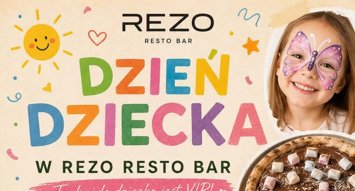 Dzień Dziecka w REZO RESTO BAR będzie trwał 8 godzin
