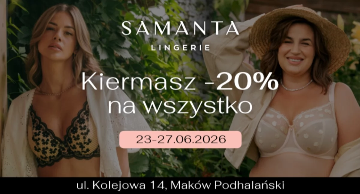SAMANTA LINGERIE zaprasza na kiermasz z rabatem -20%