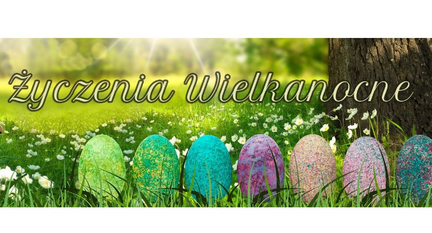 Życzenia Wielkanocne dla mieszkańców