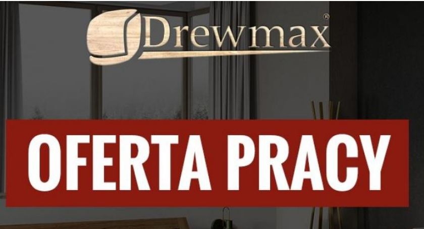 Firma Drewmax zatrudni na stanowisko KIEROWCA - MAGAZYNIER.