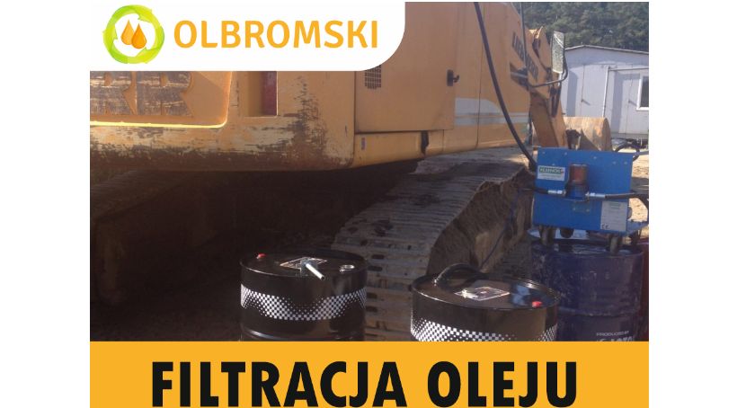 Filtracja oleju bez tajemnic - prawdziwe oszczędności w Twojej firmie!