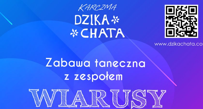 Zabawa taneczna  z zespołem Wiarusy w najbliższą sobotę 24 lipca 